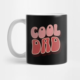 Cool Dad - Dad Fathers Day Mug